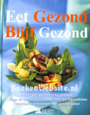 Eet Gezond, Blijf Gezond