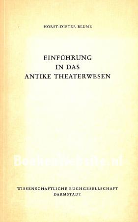 Einführung in das antike Theaterwesen