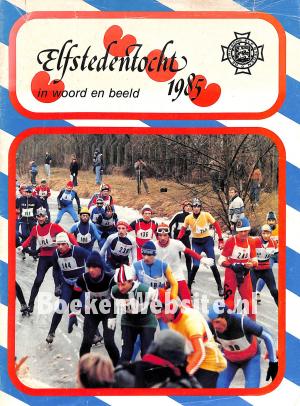 Elfstedentocht 1985 in woord en beeld