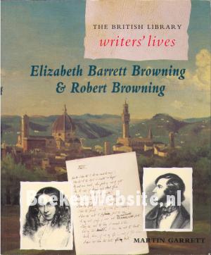 Elizabeth Barret Browning & Robert Browning
