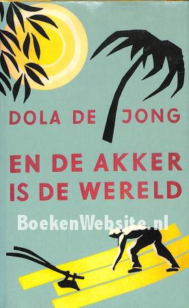 En de akker is de wereld