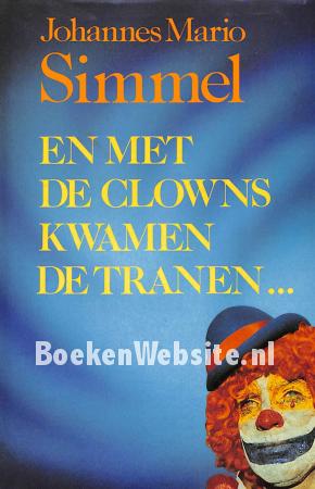 En met de clowns kwamen de tranen...