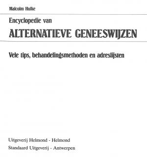 Encyclopedie van alternatieve geneeswijzen Encyclopedie van alternatieve geneeswijzen