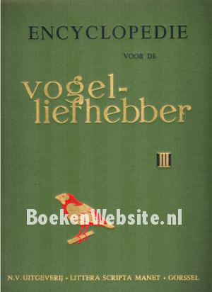 Encyclopedie voor de vogelliefhebber III