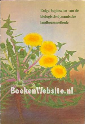 Enige beginselen van de biologisch-dynamische landbouwmethode