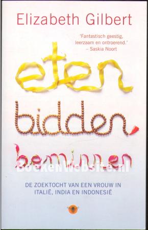 Eten, bidden, beminnen Eten, bidden, beminnen