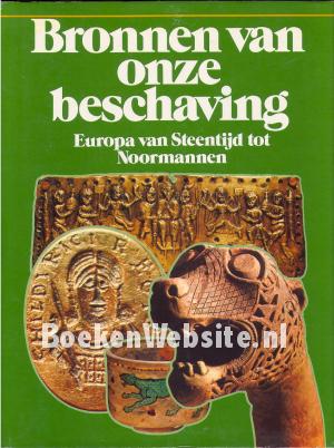 Europa van Steentijd tot Noormannen Europa van Steentijd tot Noormannen