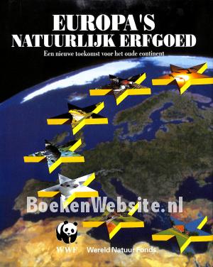Europa's natuurlijk erfgoed Europa's natuurlijk erfgoed