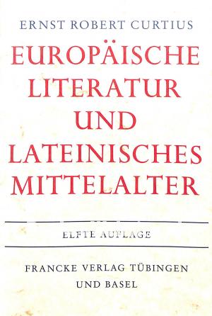 Europäische Literartur und Lateinisches Mittelalter