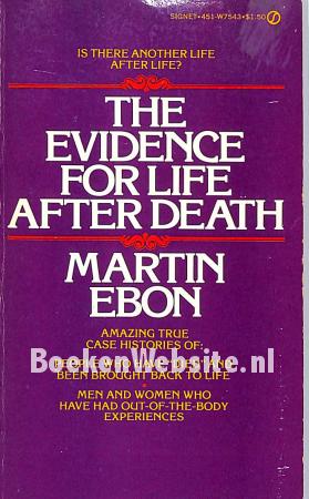 The Evidence for Life After Death