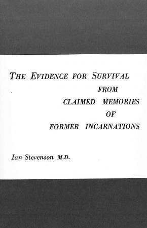 The Evidence for Survival from Claimed Memories of Former Incarnations