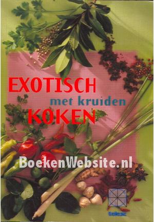 Exotisch koken met kruiden