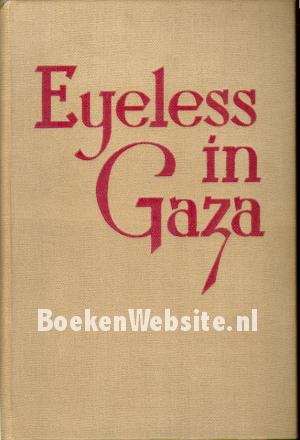 Eyeless in Gaza