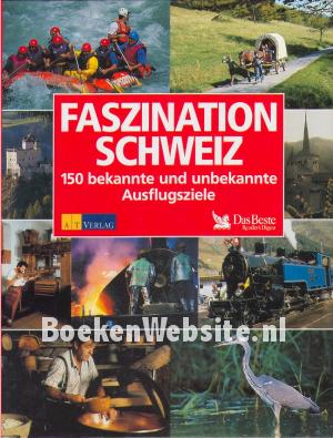 Faszination Schweiz