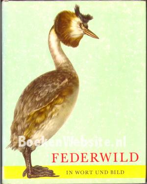 Federwild in Wort und Bild