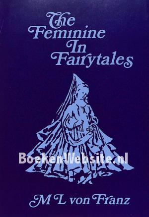The Feminine in Fairytales