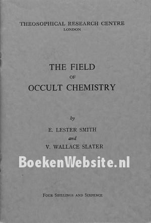 The Field of Occult Chemistry