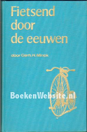 Fietsend door de eeuwen Fietsend door de eeuwen