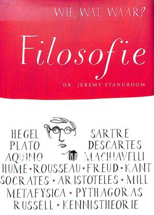 Filosofie wie, wat waar? Filosofie wie, wat waar?