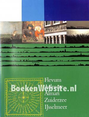 Flevum, Aelmere, Almari, Zuiderzee, IJsselmeer Flevum, Aelmere, Almari, Zuiderzee, IJsselmeer