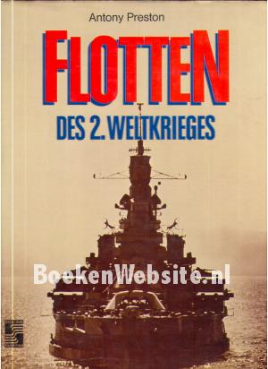Flotten des 2. Weltkrieges Flotten des 2. Weltkrieges