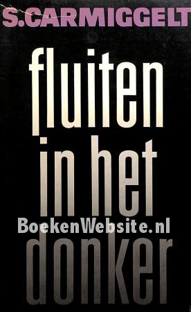 Fluiten in het donker