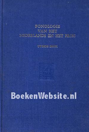 Fonologie van het Nederlands en het Fries Fonologie van het Nederlands en het Fries