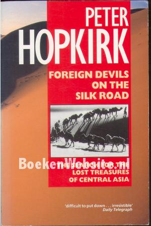 Foreign Devils on the Silk Road