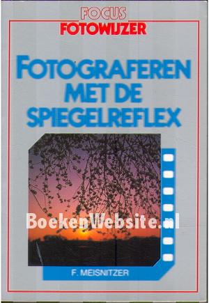 Fotograferen met de spiegelreflex