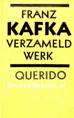 Franz Kafka verzameld werk