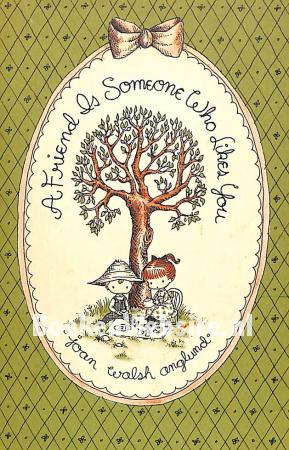 A Friend is Someone Who Likes You