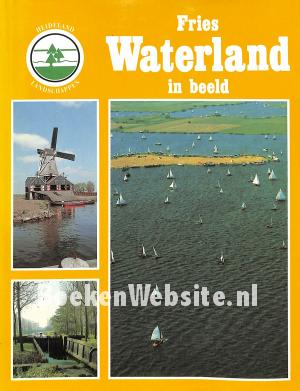 Fries Waterland in beeld