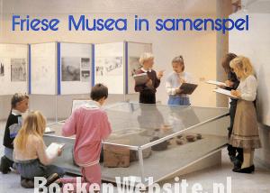 Friese Musea in samenspel