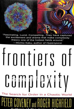Frontiers of Complexity Frontiers of Complexity