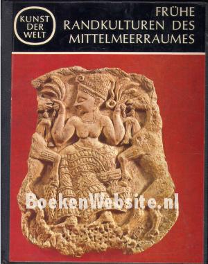 Frühe Randkulturen des Mittelmeer-raumes Frühe Randkulturen des Mittelmeer-raumes