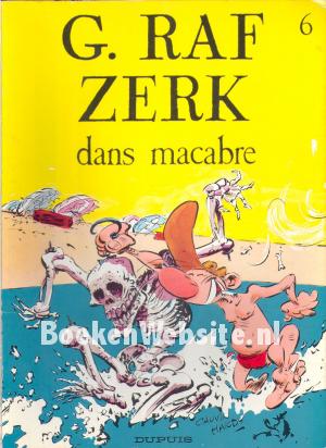 G. Raf Zerk 6 Dans Macabre