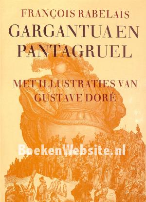 Gargantua en Pantagruel Gargantua en Pantagruel