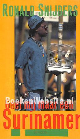 Geef mij maar een Surinamer Geef mij maar een Surinamer