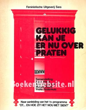 Gelukkig kan je er nu over praten Gelukkig kan je er nu over praten