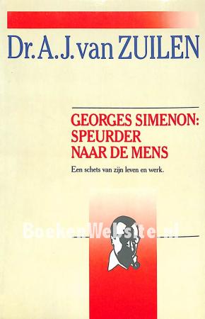 Georges Simenon: speurder naar de mens