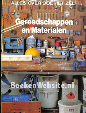 Gereedschappen en Materialen Gereedschappen en Materialen