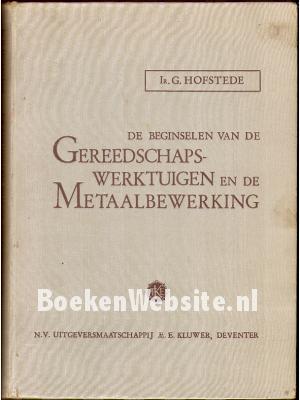 Gereedschapswerktuigen en de Metaalbewerking Gereedschapswerktuigen en de Metaalbewerking