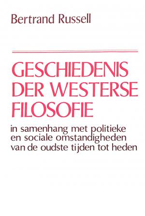 Geschiedenis der Westerse filosofie Geschiedenis der Westerse filosofie