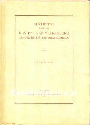 Geschiedenis van het Kasteel Valkenburg Geschiedenis van het Kasteel Valkenburg
