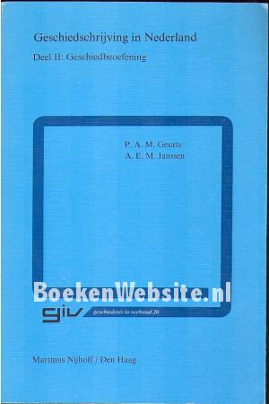 Geschiedschrijving in Nederland II Geschiedschrijving in Nederland II