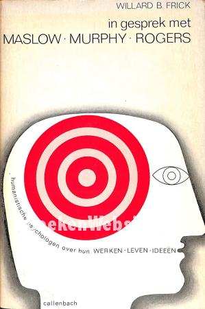 In gesprek met Maslow, Murphy, Togers