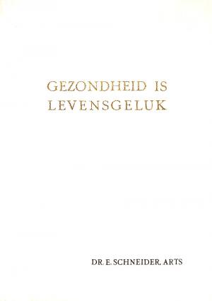 Gezondheid is levensgeluk