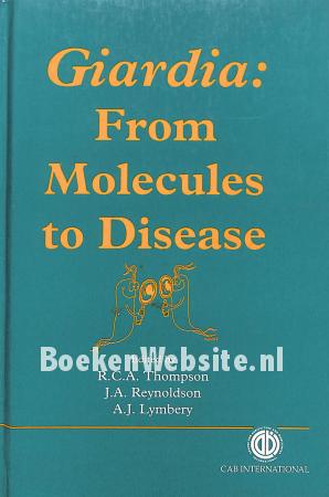 Giardia: From Molecules to Disease
