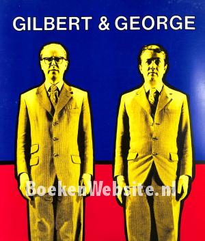 Gilbert & George Gilbert & George