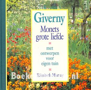 Giverny, Monets grote liefde